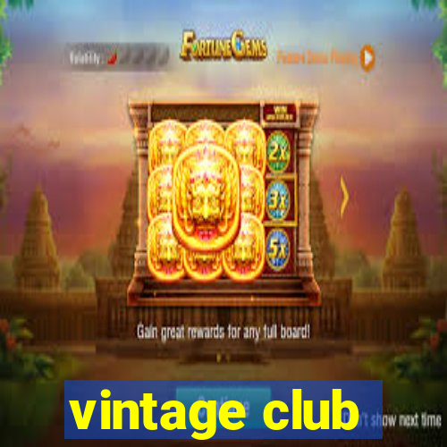 vintage club